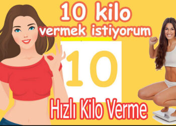 Hızlı Kilo Nasıl Verilir? – Kilo Nasıl verilir?