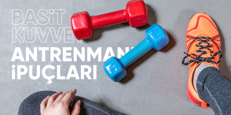 Basit Kuvvet Antrenmanı