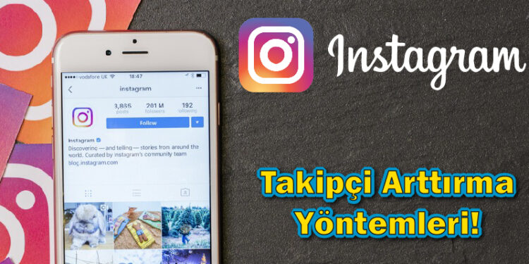 İnstagram Takipçi Arttırma Yolları Nelerdir