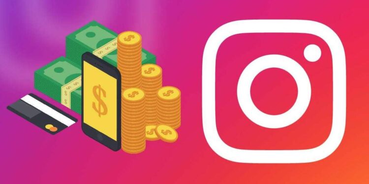 İnstagram’dan Para Kazanma 2022