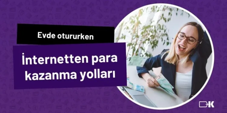 Ev Hanımları İçin İnternetten Para Kazanma Yöntemleri
