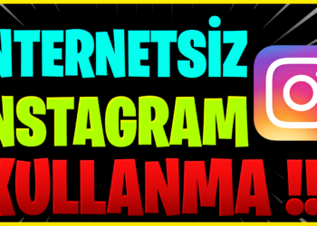 İnternetsiz İnstagram Kullanma 2022
