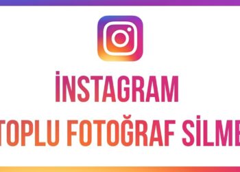 İnstagram Toplu Fotoğraf Silme