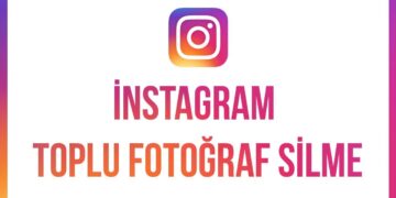 İnstagram Toplu Fotoğraf Silme