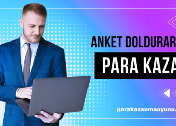Anket Doldurarak Para Kazanma