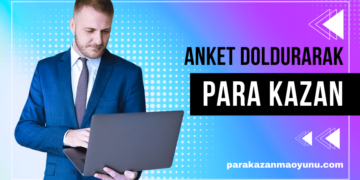 Anket Doldurarak Para Kazanma