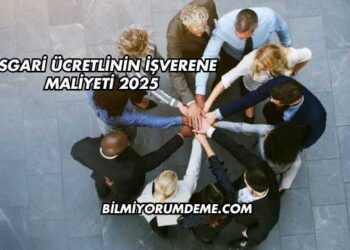 Asgari Ücretlinin İşverene Maliyeti 2025
