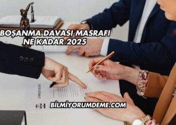Boşanma Davası Masrafı Ne Kadar 2025