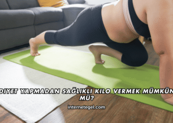 Diyet Yapmadan Sağlıklı Kilo Vermek Mümkün mü?