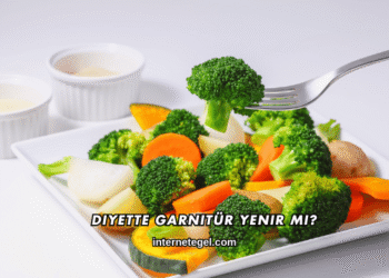 Diyette Garnitür Yenir mi?
