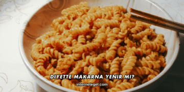 Diyette Makarna Yenir mi?