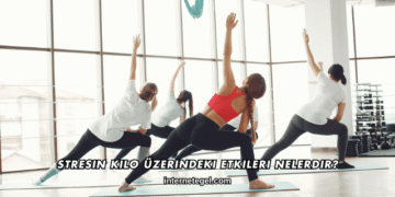 Stresin Kilo Üzerindeki Etkileri Nelerdir?