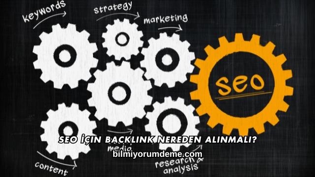 SEO İçin Backlink Nereden Alınmalı?