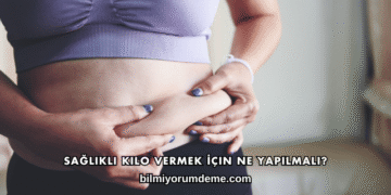 Sağlıklı Kilo Vermek İçin Ne Yapılmalı?